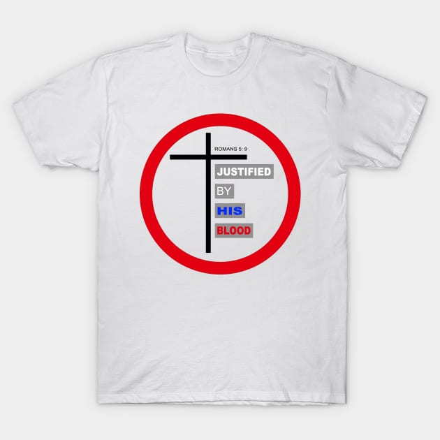 Romans 5: 9 T-Shirt by Indigenous Bert